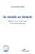 Le monde en devenir - réflexions sur le nouvel ordre économique mondial