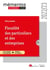 Fiscalité des particuliers et des entreprises : une présentation simple et la plus complète possible de la fiscalité applicable en 2022 aux particuliers et aux entreprises (23e édition)