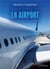 Welcome to lh airport - les coulisses d'un quotidien