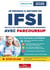 Je réussis à entrer en IFSI avec Parcoursup 2025 : Pour intégrer une école d'infirmier