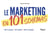 Le marketing en 101 schémas