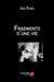 Fragments d'une vie