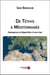 De Téthys à Méditerranée - naissance et disparition d'une mer