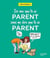 Dis-moi que tu es parent sans me dire que tu es parent