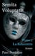 Semita voluptatis Tome 1 - la rencontre
