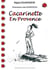 Cacarinette en provence