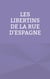 Les libertins de la rue d'Espagne