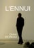 L'ENNUI : La mort par procuration