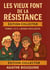 Les vieux font de la résistance : Édition Collector: Trois enquêtes cosy mystery irrésistibles au Foyer des Tilleuls