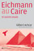 Eichmann au Caire