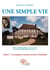 Une simple vie, - t02 - une simple vie,