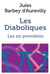 Les diaboliques - les six premières