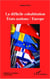 La difficile cohabitation Etats Nations / Europe