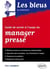 Guide de survie à l'usage du manager presse