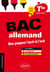 Bac allemand LV1-LV2 - Bien préparer l'écrit et l'oral. Les notions, les épreuves, les sujets possibles. Terminale toutes séries