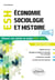 Économie, sociologie et histoire du monde contemporain : réussir son entrée en prépa ECG1 et 2 en 30 fiches