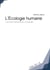 L'écologie humaine Tome 3 - psychisme en mouvement