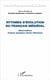 Rythmes d'évolution du francais médiéval - observations d'après quelques textes littéraires