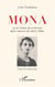 Mona ou le mythe de la femme dans l'oeuvre d'Henry Miller