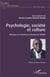 Psychologie, société et culture - melanges en l'honneur de Dieudonné Tsokini