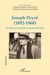 Joseph Peyré (1892-1968) - l'écriture d'un monde, un monde d'écriture
