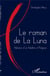 Le roman de la luna - histoire d'un théâtre d'Avignon