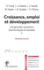 Les grandes questions économiques et sociales Tome 1 - croissance, emploi et développement (3e édition)