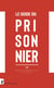 Le guide du prisonnier