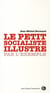 Le petit socialiste illustré par l'exemple