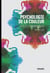Psychologie de la couleur - effets et symboliques