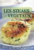 Les steaks vegetaux