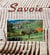 Savoie - terroirs et patrimoines