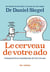 Le cerveau de votre ado