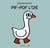 Pif-Pof l'oie