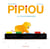 Pipiou : la télécommande