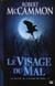 Le chant de l'oiseau de nuit Tome 2 - le visage du mal