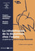 La réhabilitation de la déglutition chez l'adulte - le point sur la prise en charge fonctionnelle (2e édition)