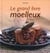 Le grand livre des moelleux