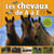 Les chevaux de a à z - races, équitation, conseils