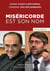 Miséricorde est son nom : Dialogue