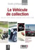 Le véhicule de collection