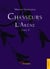 Chasseurs (t.1) - l'arene