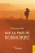 Sur la piste du bonhomme