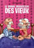 Le monde merveilleux des vieux