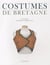 Costumes de bretagne (édition 2011)