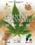 Chanvre et cannabis : Tous les savoirs, toutes les histoires, tous les pouvoirs, tous les espoirs