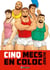 Cinq mecs en coloc