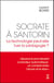 Socrate à Santorin : la technologie peut-elle tuer la pédagogie ?