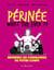 Périnée - What the Fuck ?