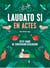 Laudato si en actes - petit guide de conversion économique